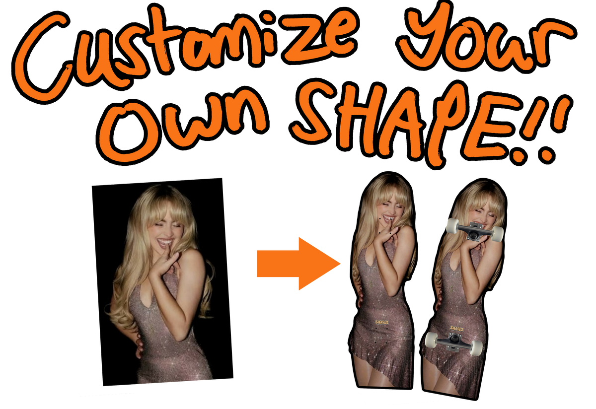 Customize your own Skate Shape
